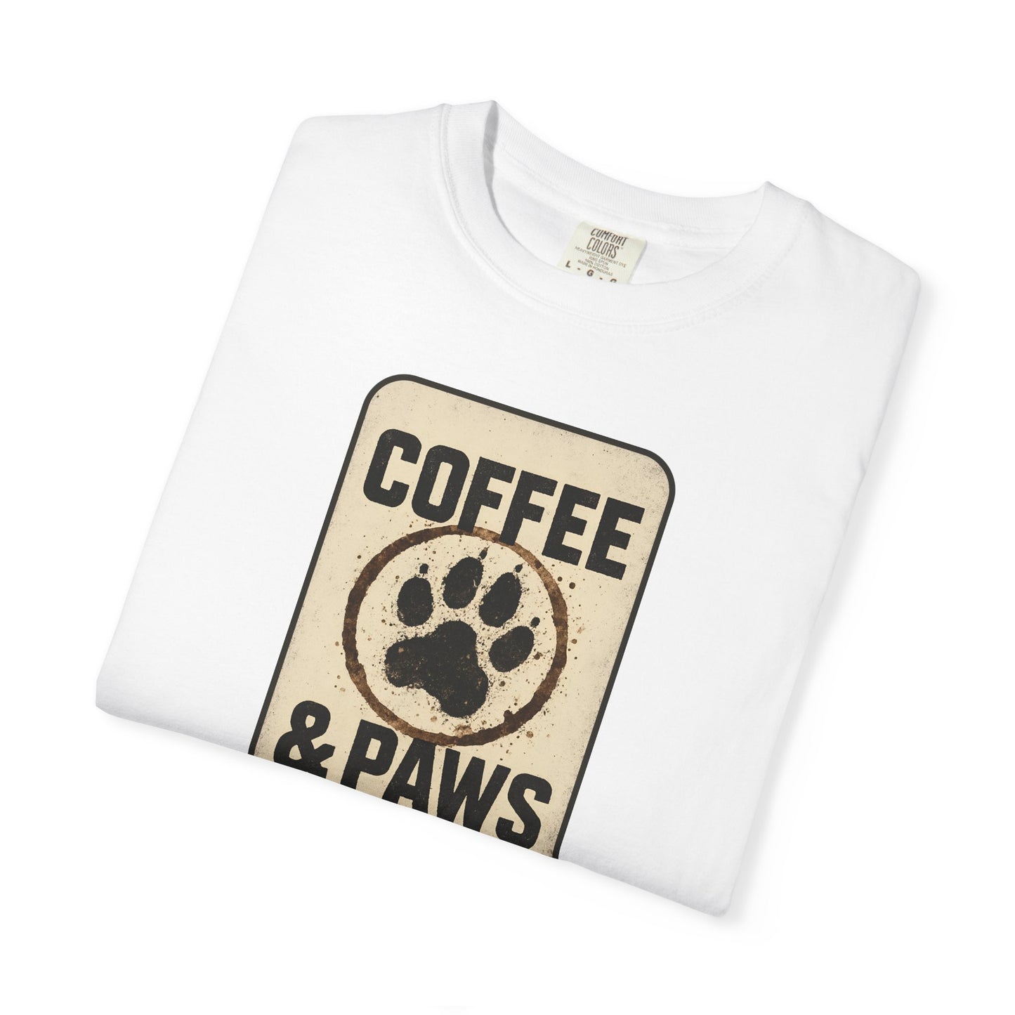 Coffee & Paws Unisex Garment-Dyed T-shirt, Dog Lover Tee, Pet Owner Gift, Coffee Lover Shirt, Animal Enthusiast Apparel, Casual Wear