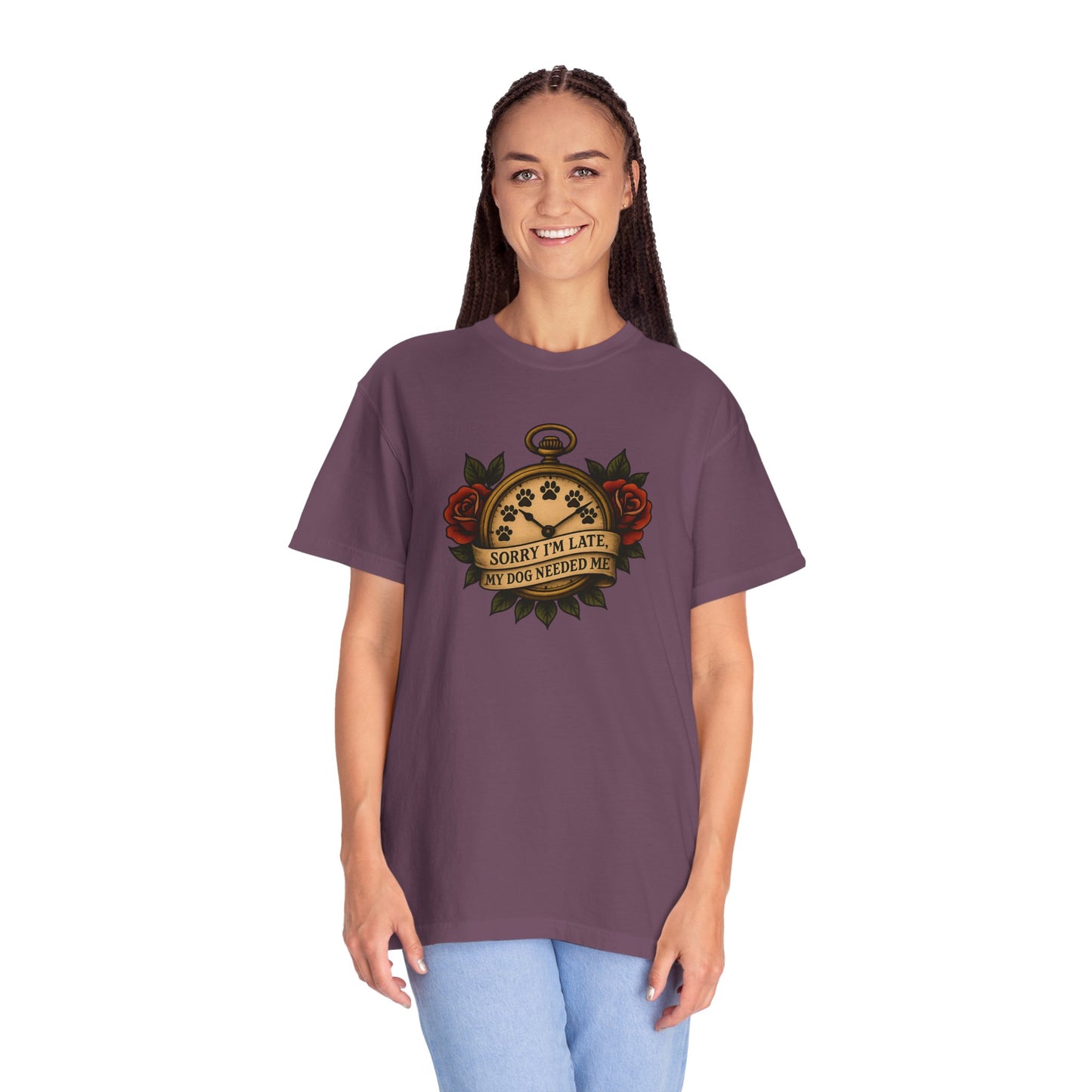 Sorry I'm Late My, My Dog Needed Me - Unisex Graphic Tee, Pet Owners Gift, Funny Dog Quote Shirt, Casual Everyday Wear