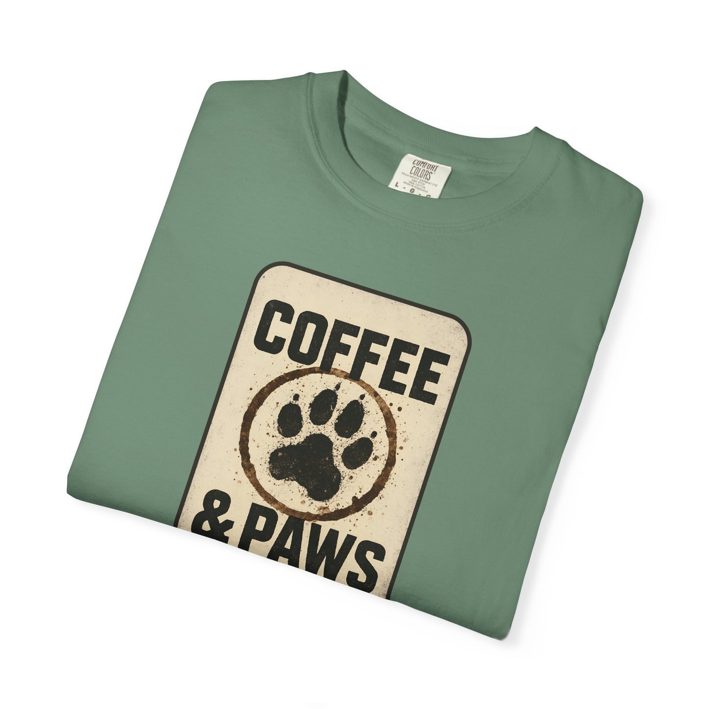 Coffee & Paws Unisex Garment-Dyed T-shirt, Dog Lover Tee, Pet Owner Gift, Coffee Lover Shirt, Animal Enthusiast Apparel, Casual Wear