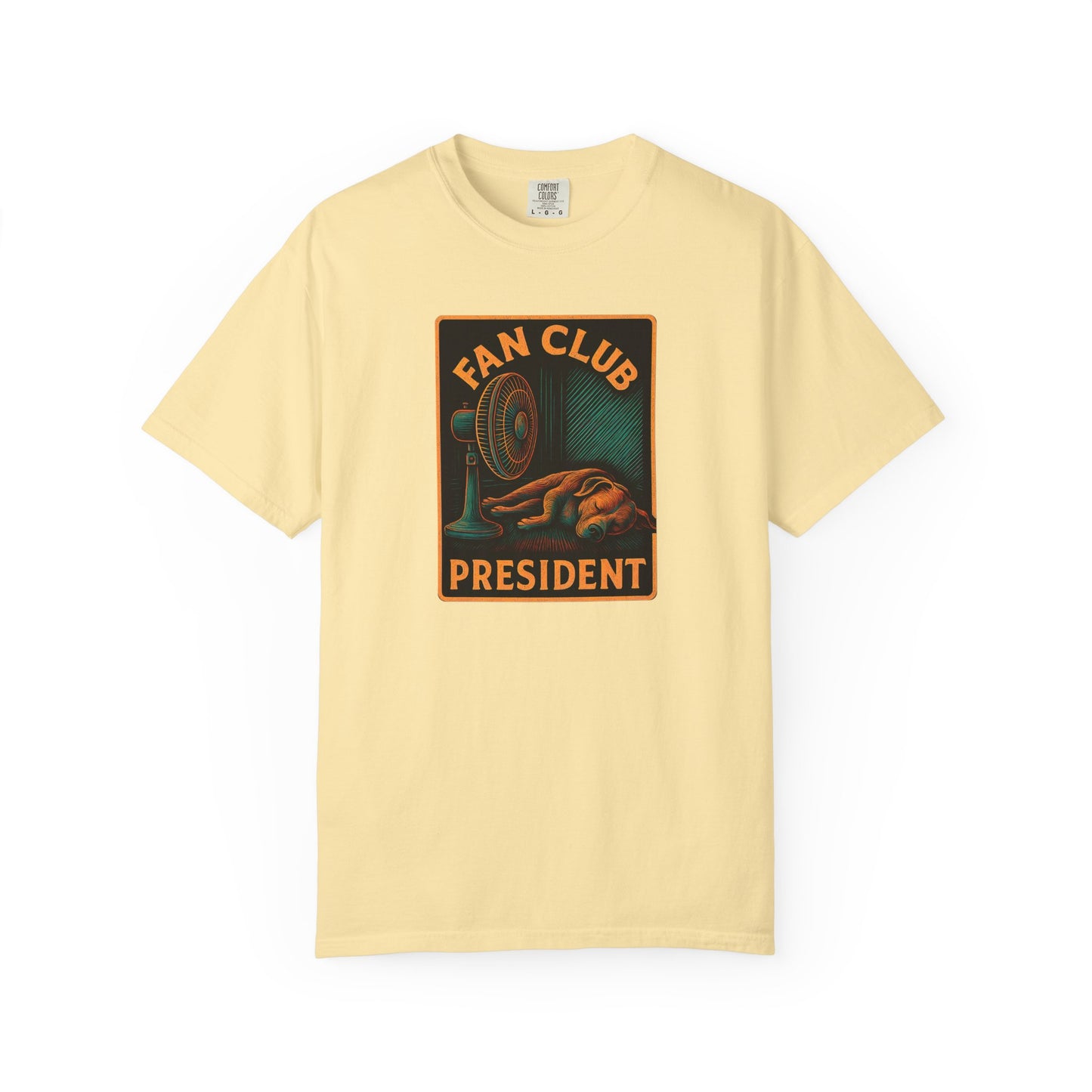 Fan Club President Unisex T-shirt, Garment-Dyed Tee, Unique Gift, Club Member Apparel, Casual Wear, Fan Merchandise