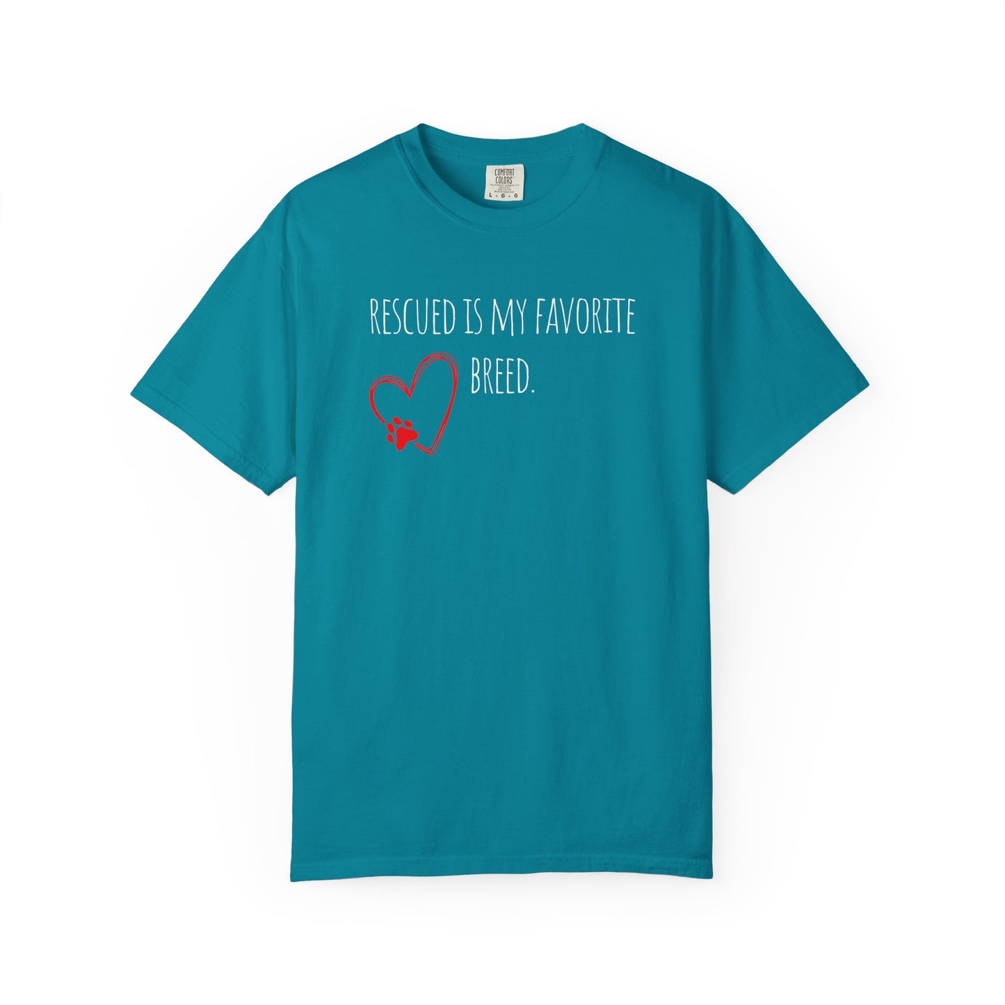 Unisex T-Shirt - "Rescued is My Favorite Breed" - Perfect for Dog Lovers