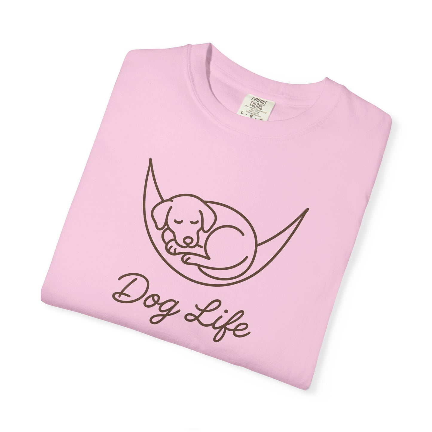 Dog Life Unisex Garment-Dyed T-Shirt, Pet Lover Tee, Dog Owner Gift, Casual Dog T-Shirt, Animal Lover Apparel, Comfortable Everyday Wear