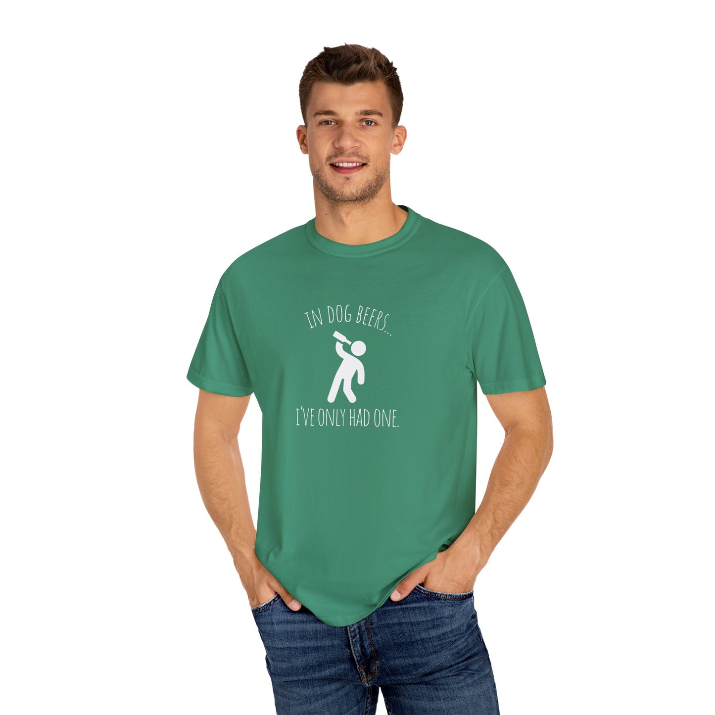 Funny Dog Lovers T-Shirt - "In Dog Beers... I've Only Had One"