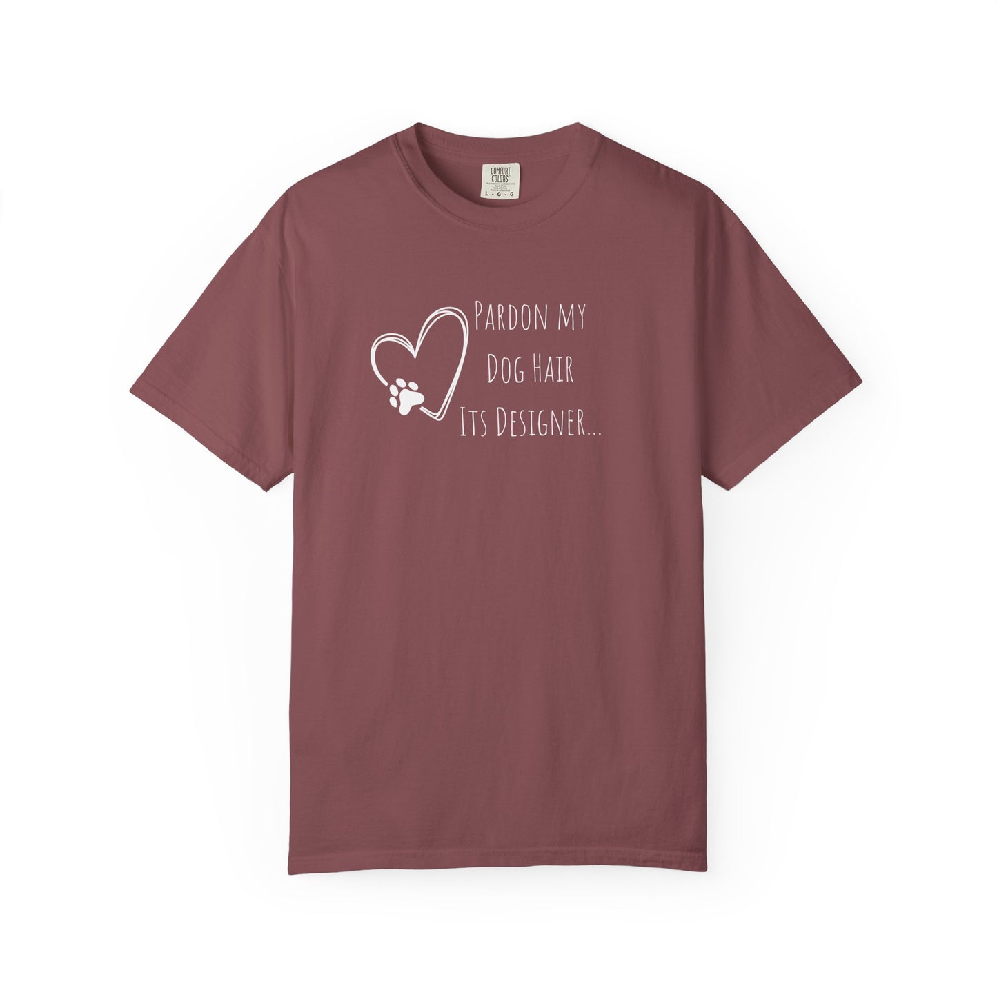 Pardon My Dog Hair Unisex T-Shirt - Perfect for Pet Lovers