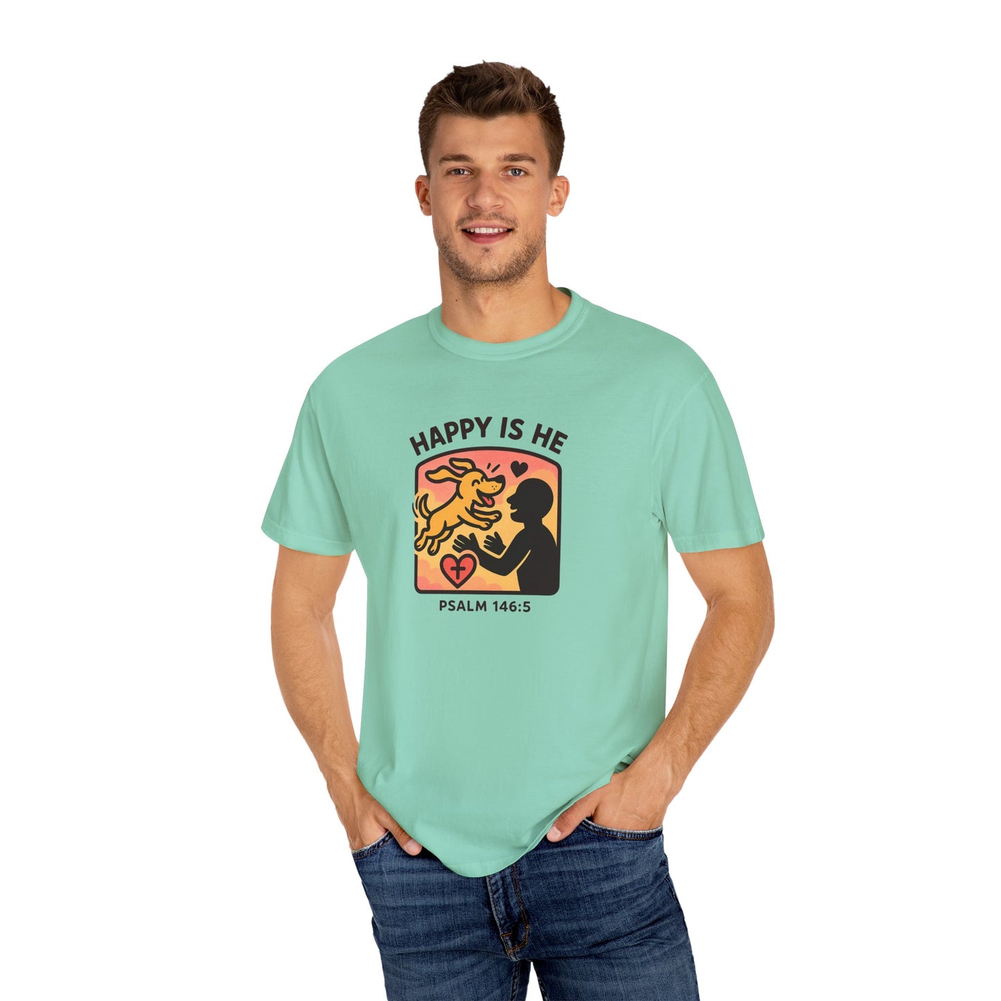 Happy Is He Unisex Garment-Dyed T-shirt | Cute Dog T-shirt | Inspirational Apparel | Faith-Based Gift | Relaxed Fit Tee | Everyday Wear