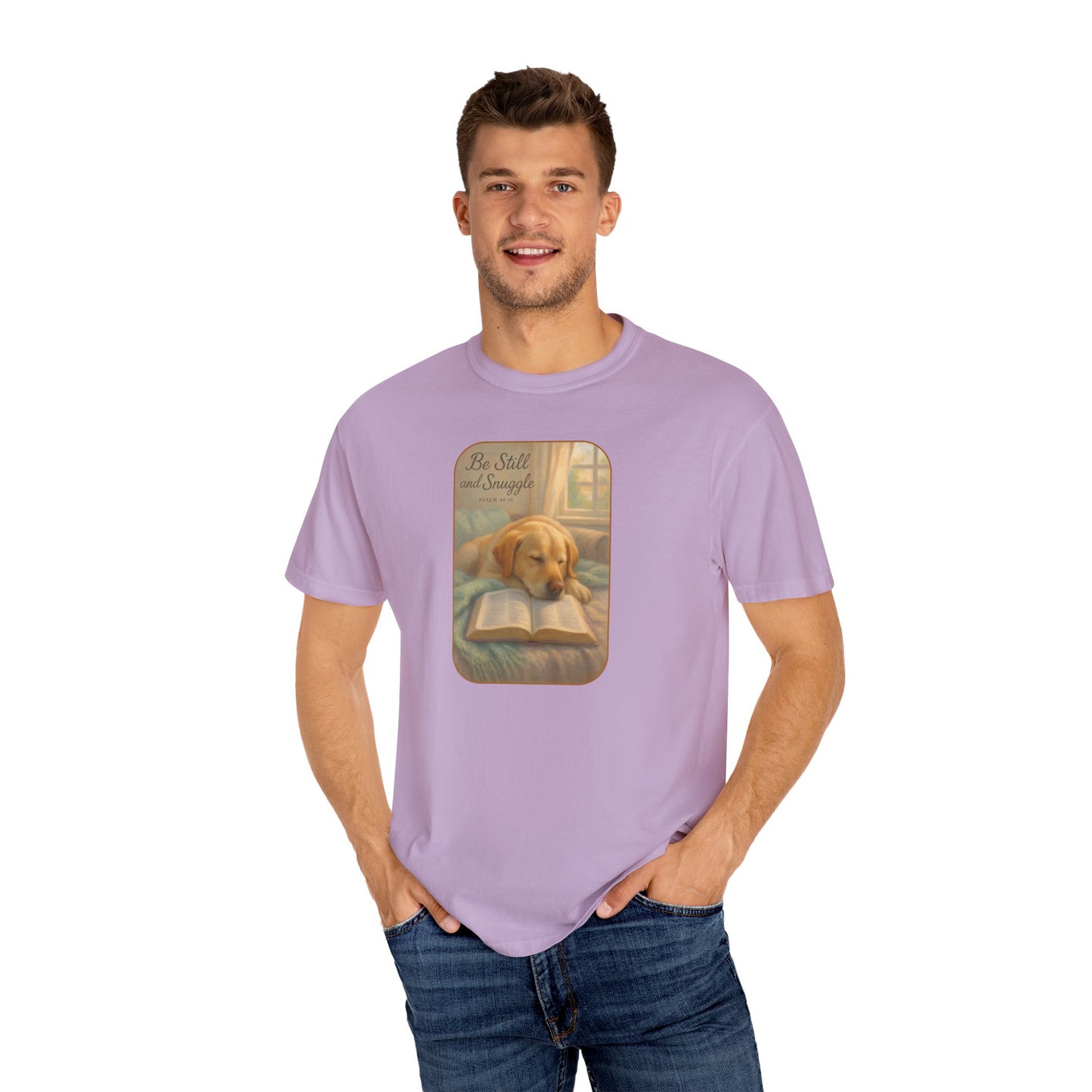 Be Still T-Shirt, Comfortable Pet Lover Tee, Relaxing Gift for Dog Owners, Inspirational Quote Shirt, Casual Everyday Wear