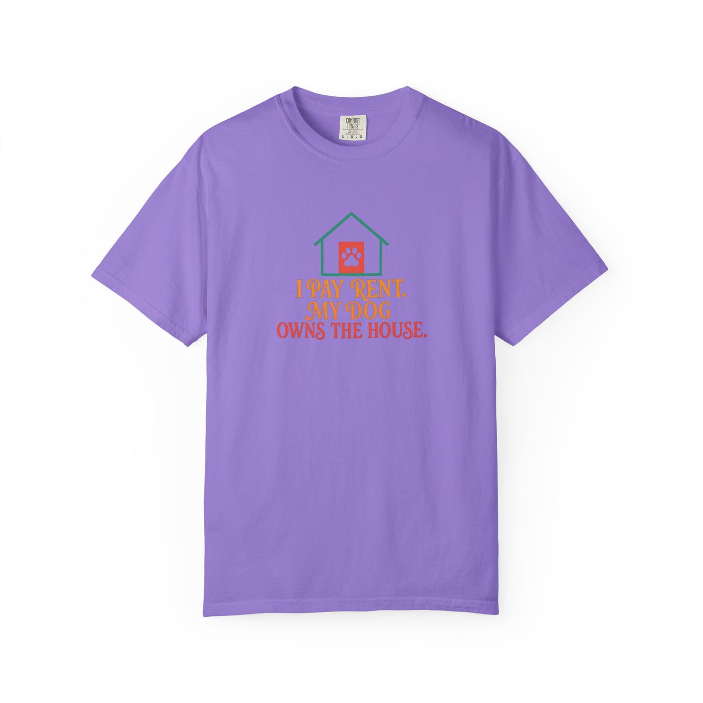 Dog Lover's Garment-Dyed Tee, I Pay Rent My Dog Owns the House Shirt, Pet Owner Gift, Funny Dog Shirt, Animal Lover Apparel