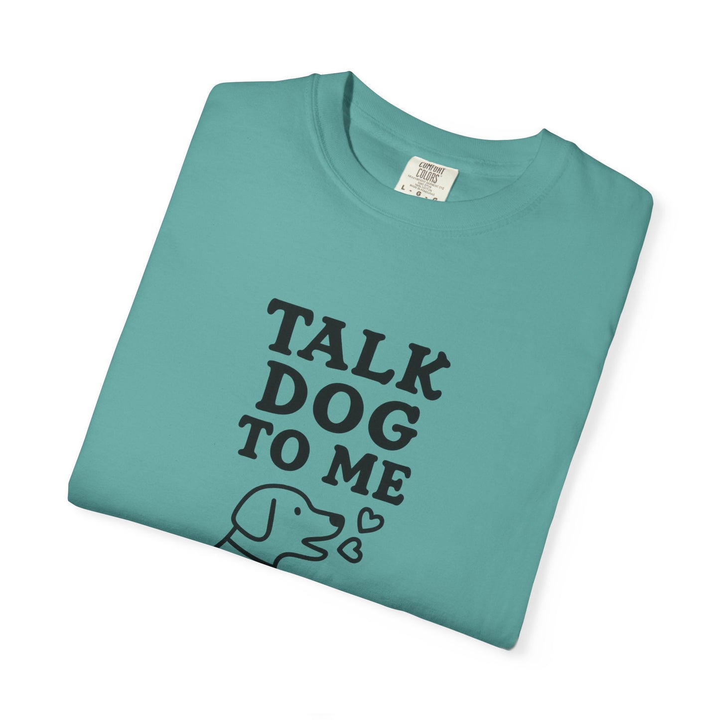 Talk Dog to Me Dog Dad T-Shirt