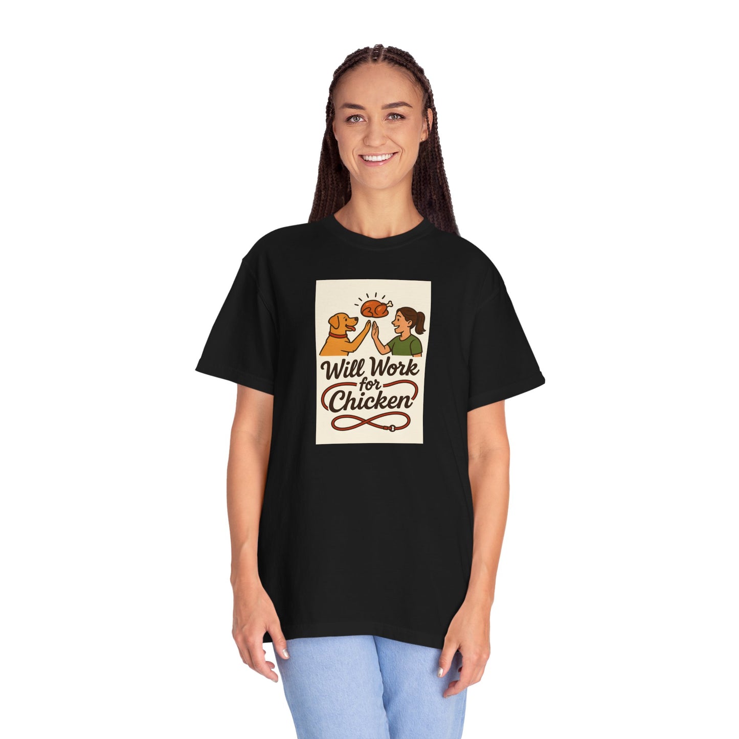 Will Work for Chicken Unisex T-Shirt | Pet Lover Gift, Funny Dog Tee, Casual Wear, Unique Animal Lover Apparel, Gift for Dog Parents