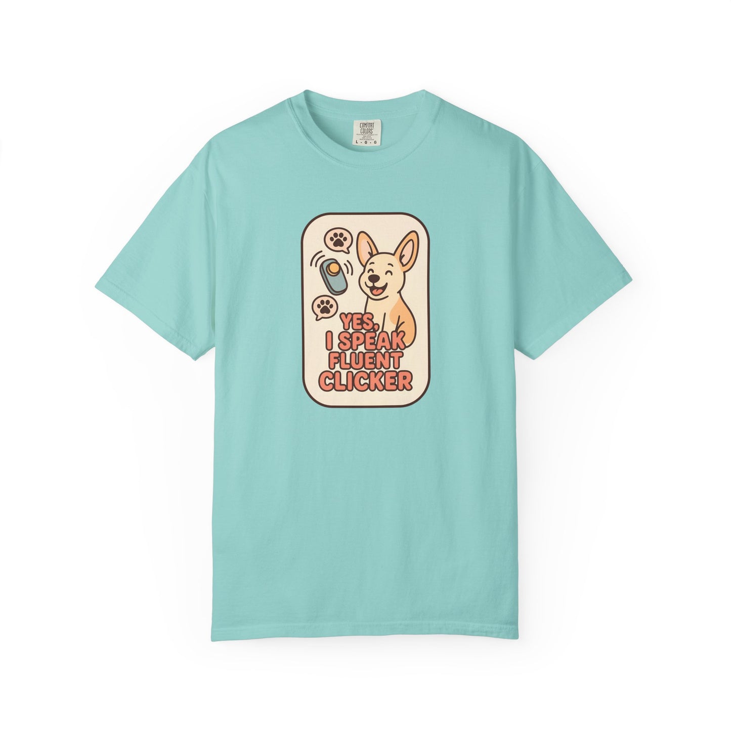 Yes, I Speak Fluent Clicker T-Shirt | Dog Trainer Gift, Animal Lover Apparel, Fun Pet Owner Top, Unique Graphic Tee, Funny Gift