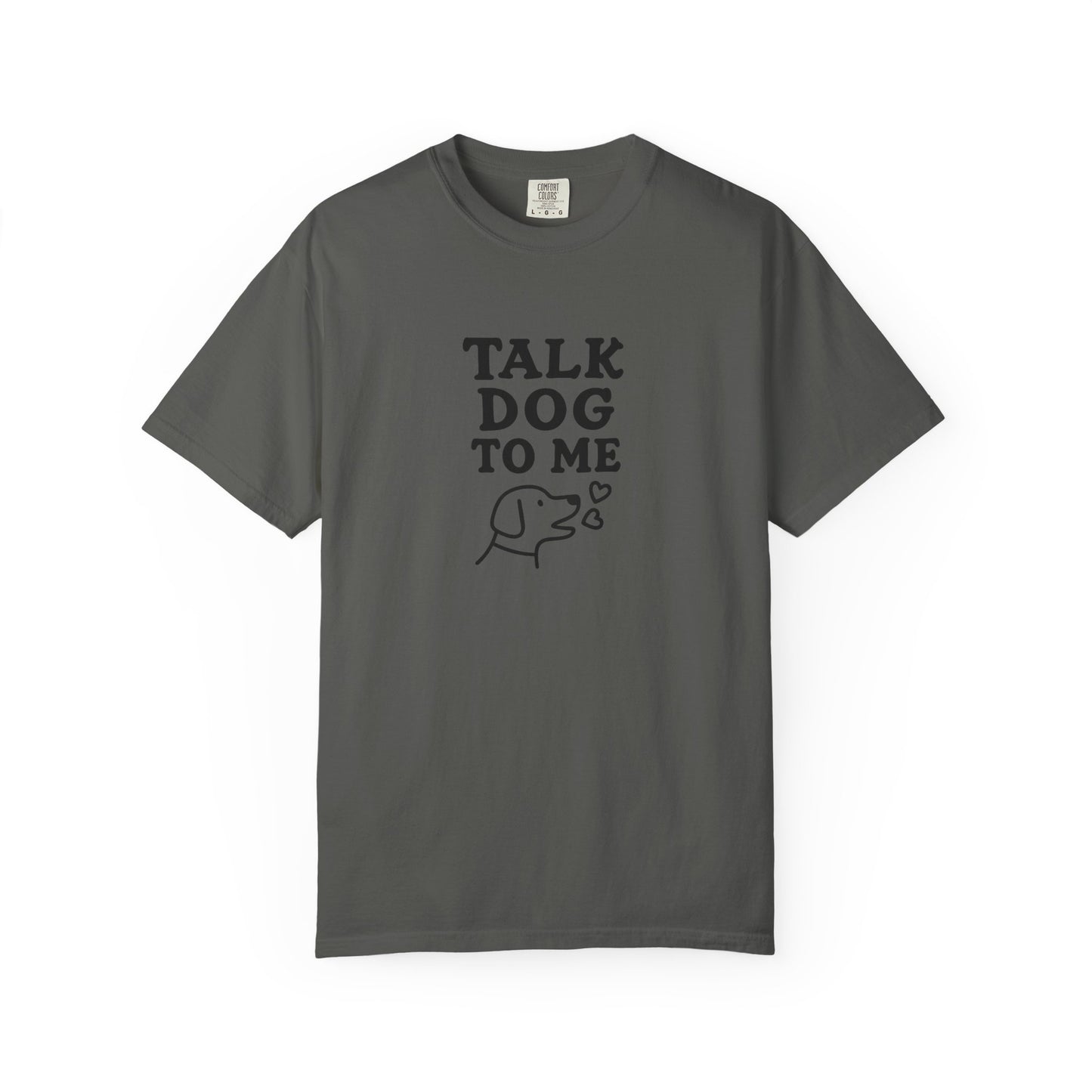 Talk Dog to Me Dog Dad T-Shirt