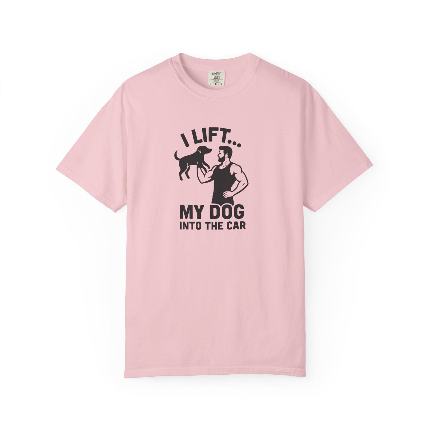 I Lift... Dog Dad T-Shirt