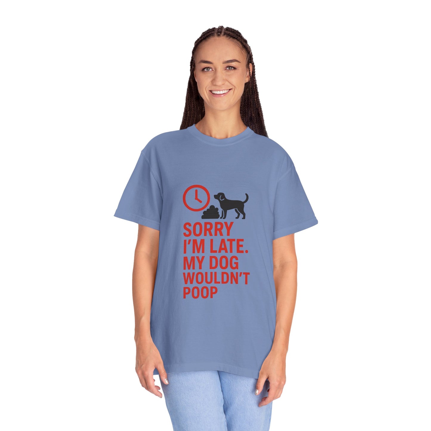 Funny Dog Lover T-Shirt, Sorry I'm Late, Pet Owner Gift, Unisex Tee, Casual Humor Shirt, Dog Mom, Dog Dad Tee