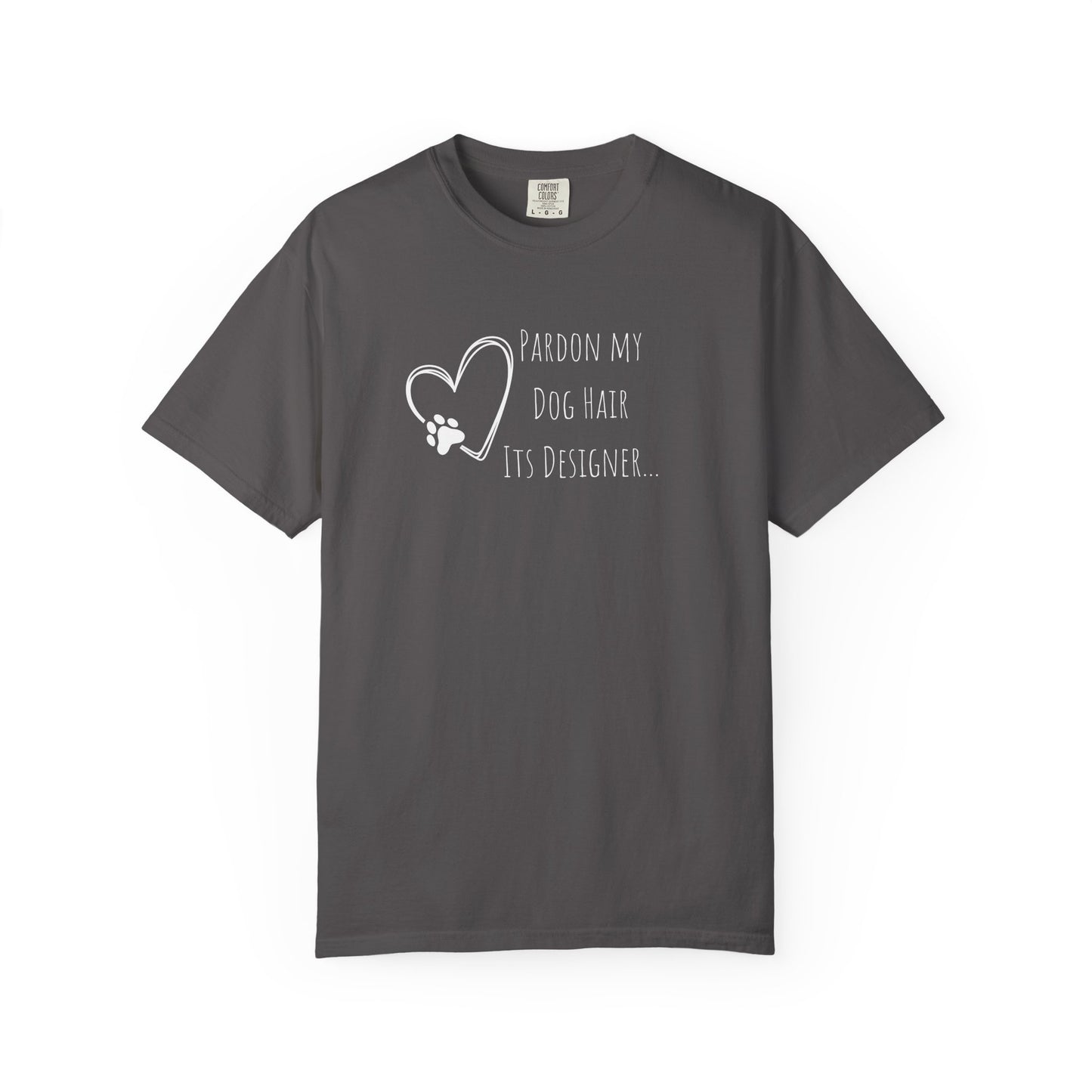 Pardon My Dog Hair Unisex T-Shirt - Perfect for Pet Lovers