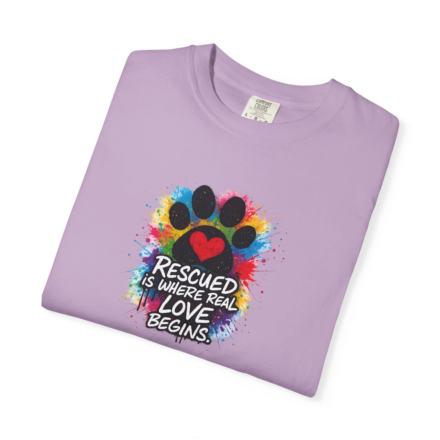 Rescued Is Where Real Love Begins T-Shirt | Paw Print Tee, Animal Lovers Gift, Dog Mom Shirt, Pet Adoption Awareness, Unisex Clothing