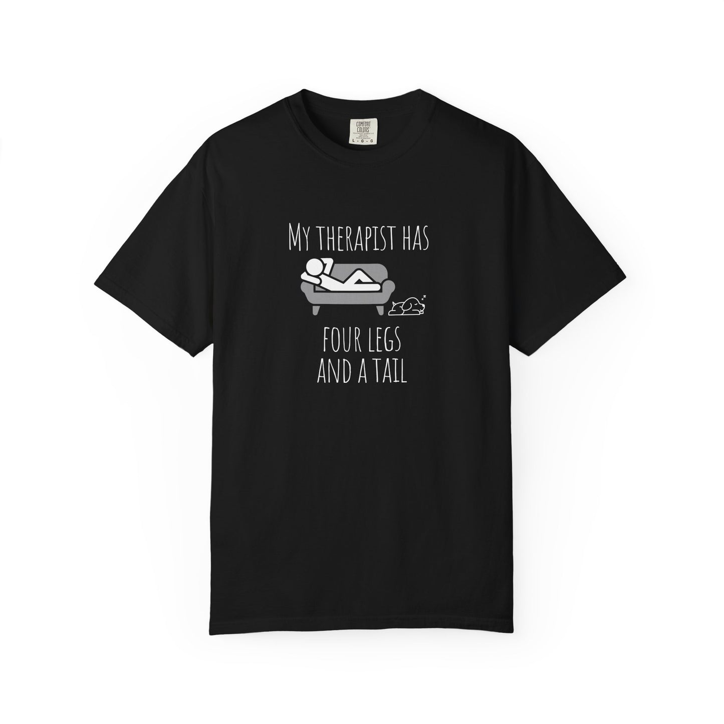 My Therapist Has Four Legs T-Shirt