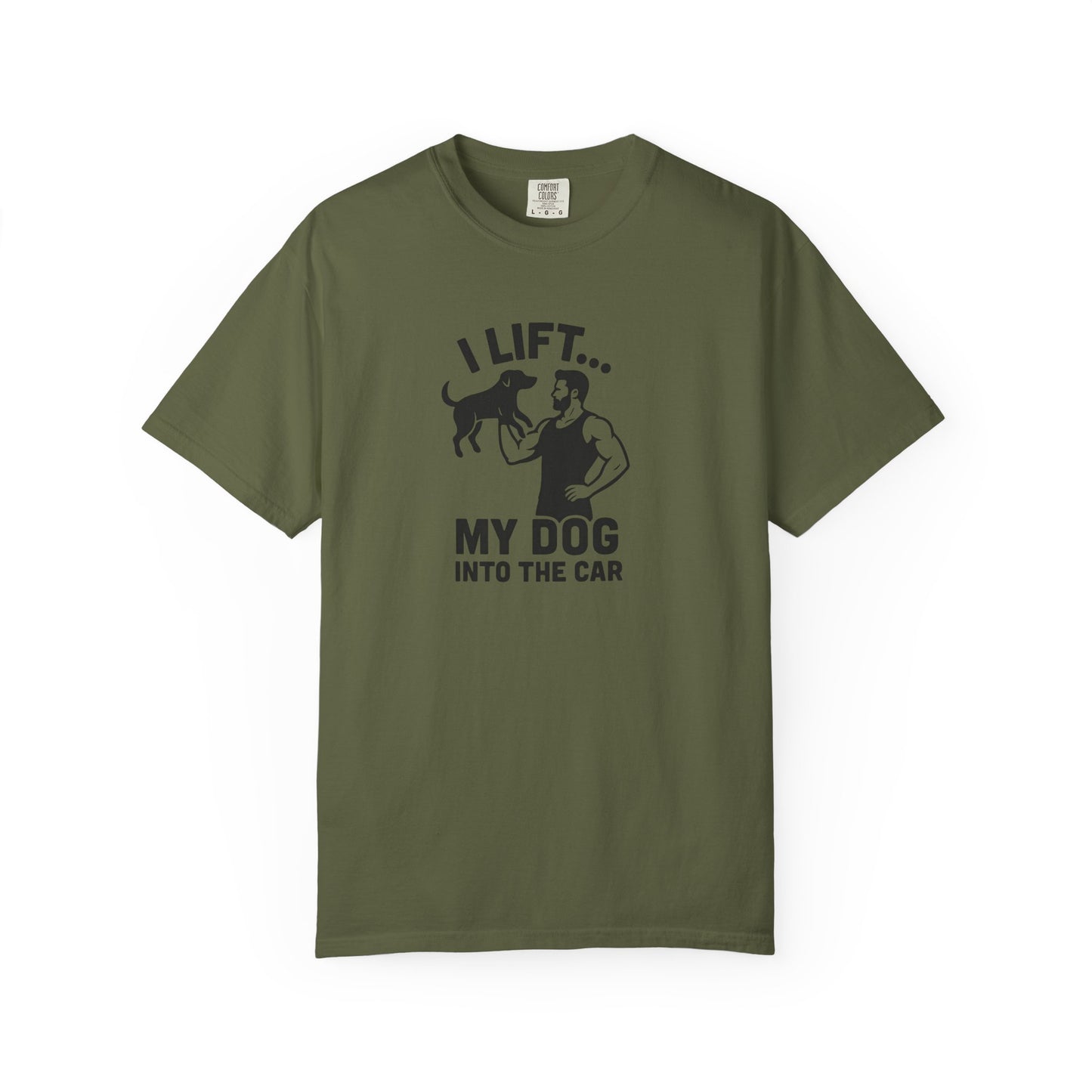 I Lift... Dog Dad T-Shirt