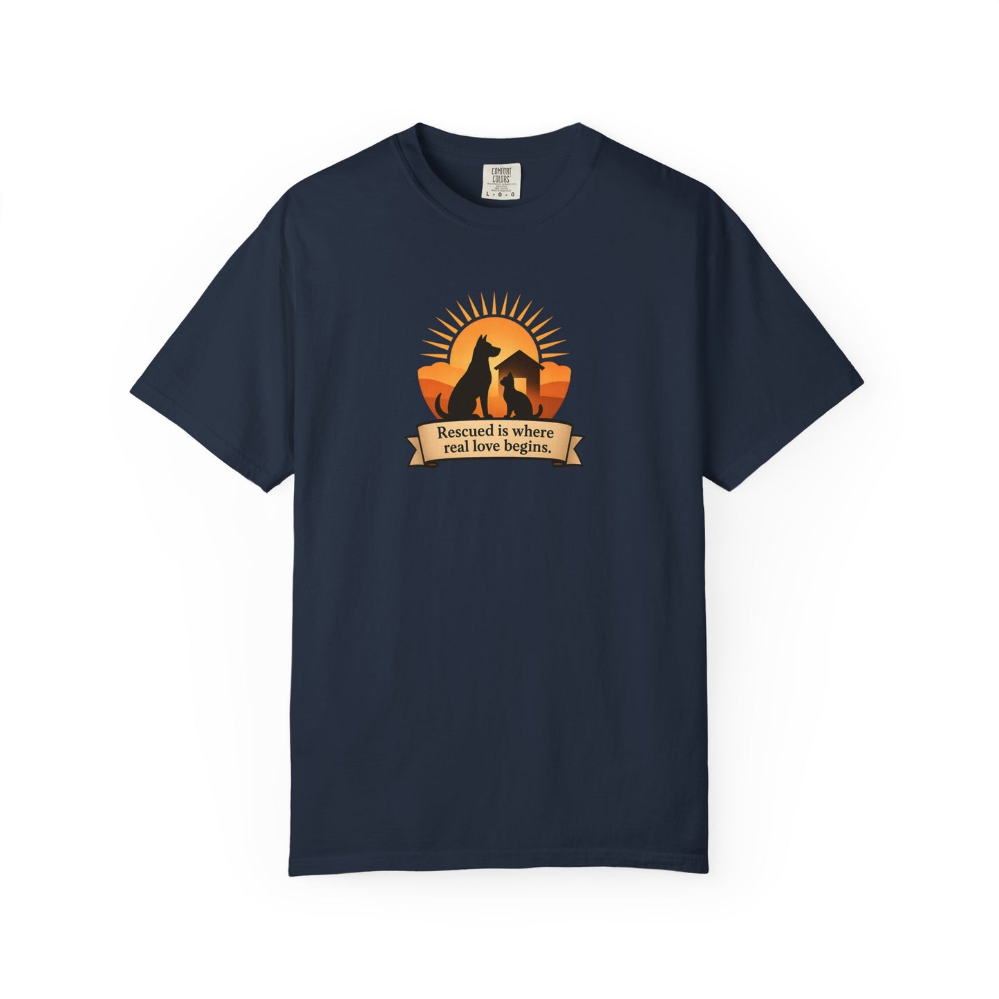 Rescued Is Where Real Love Begins Unisex Garment-Dyed T-Shirt - Perfect for Outdoor Lovers, Hiking, Gifts, Nature Enthusiasts, Casual Wear