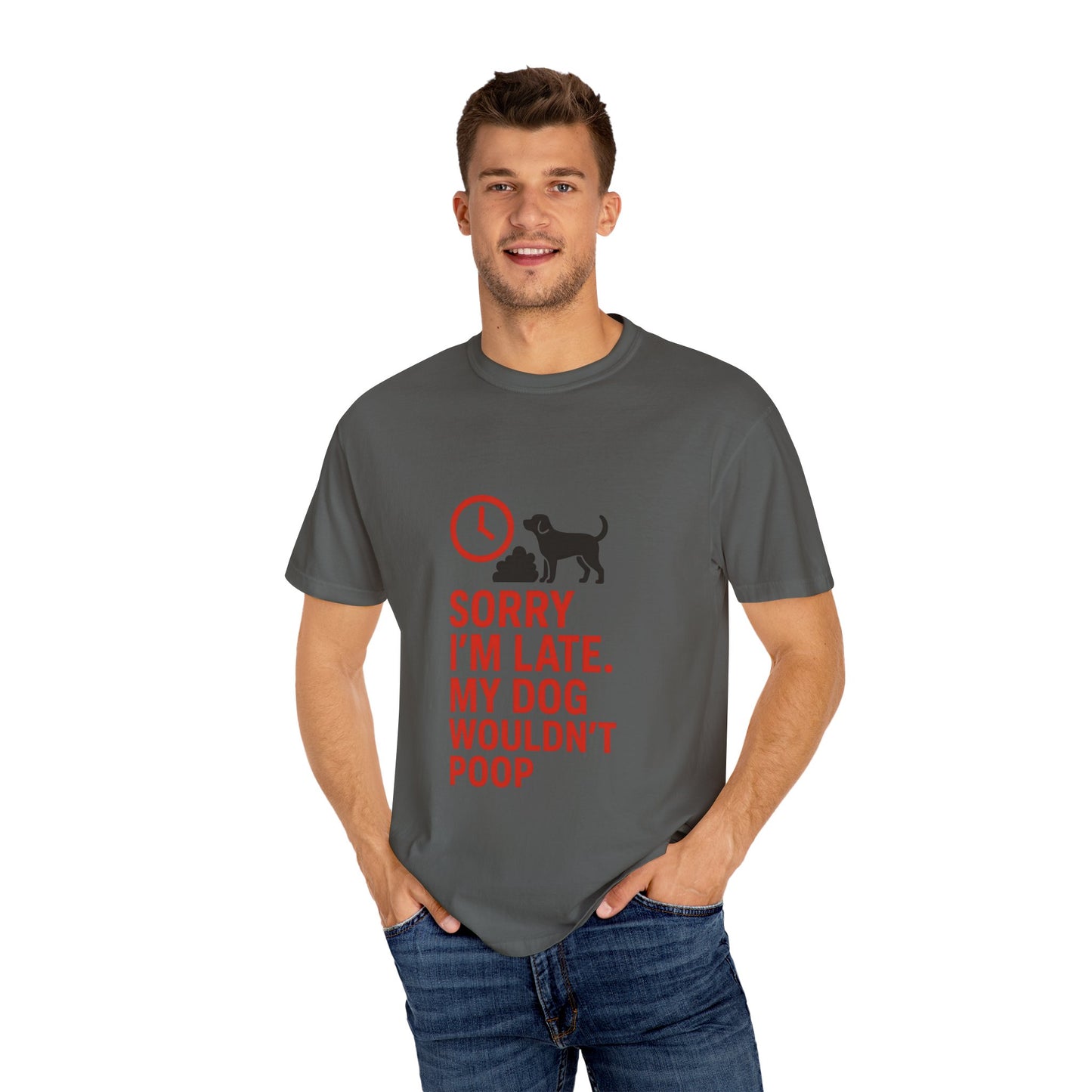 Funny Dog Lover T-Shirt, Sorry I'm Late, Pet Owner Gift, Unisex Tee, Casual Humor Shirt, Dog Mom, Dog Dad Tee