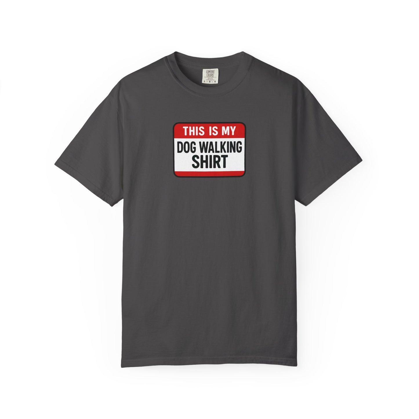 This Is My Dog Walking Shirt- T-Shirt