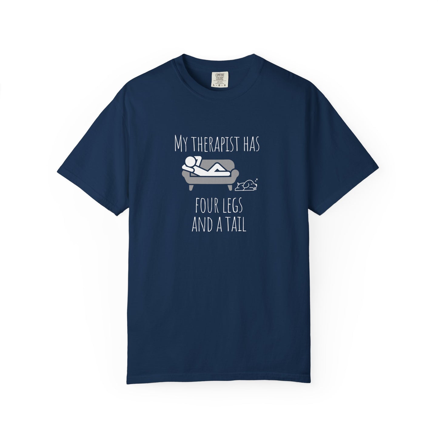 My Therapist Has Four Legs T-Shirt