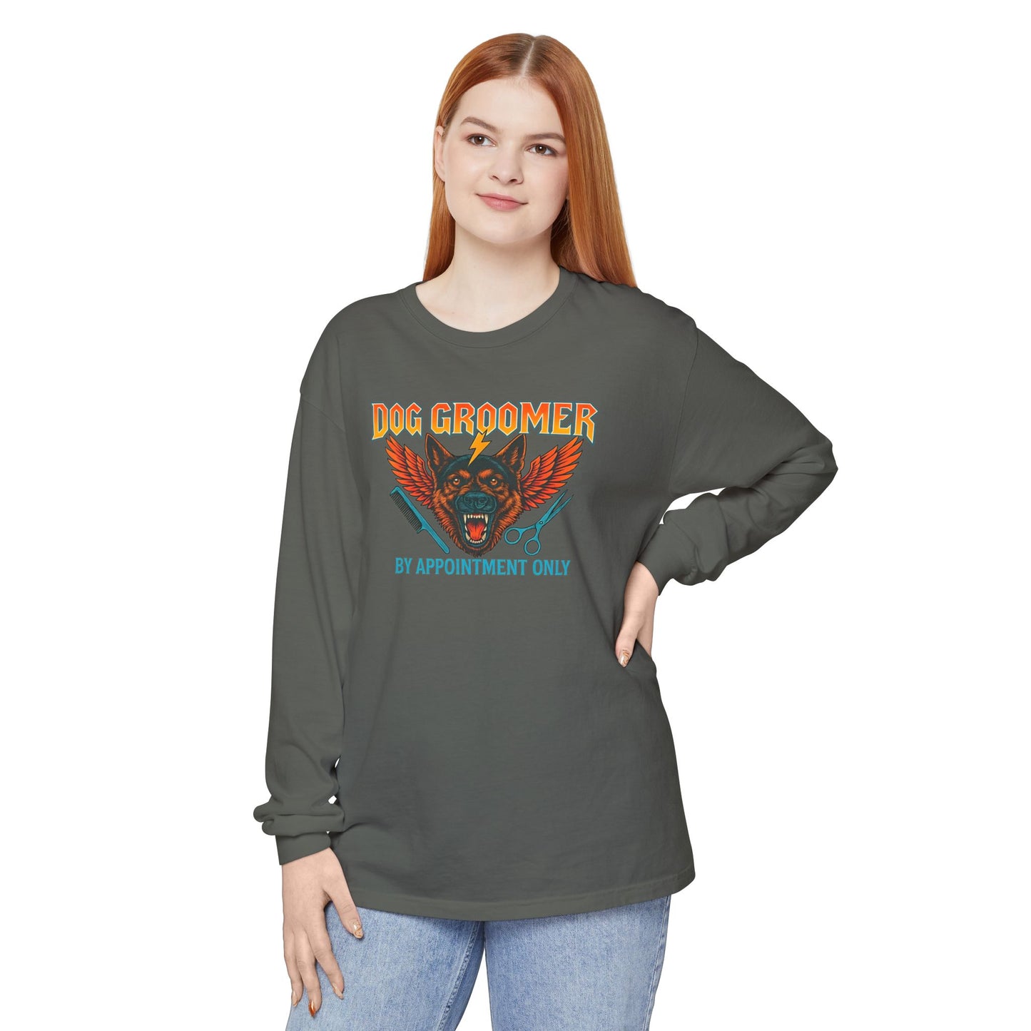 Heavy Metal Dog Groomer Long Sleeve T-Shirt - By Appointment Only - Unisex Garment-Dyed Tee