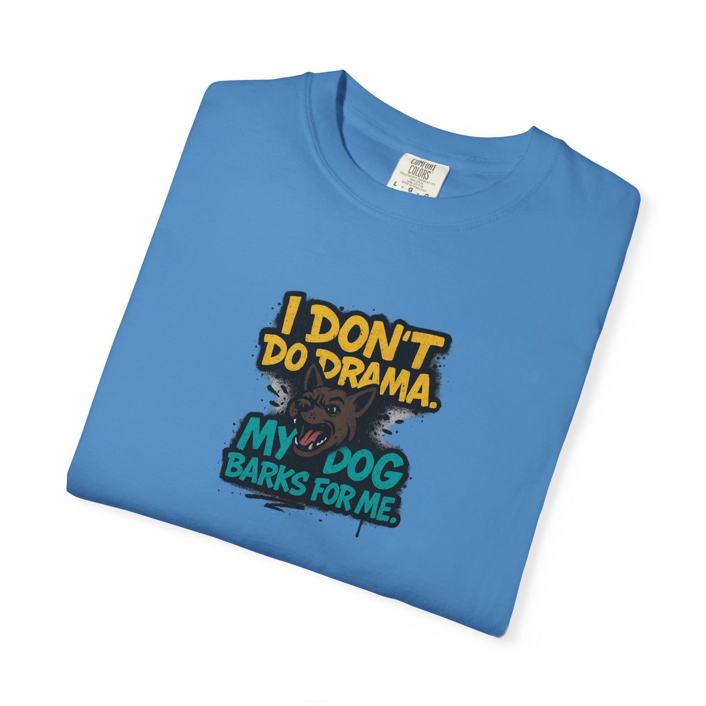 I Don't Do Drama Dog Dad T-Shirt