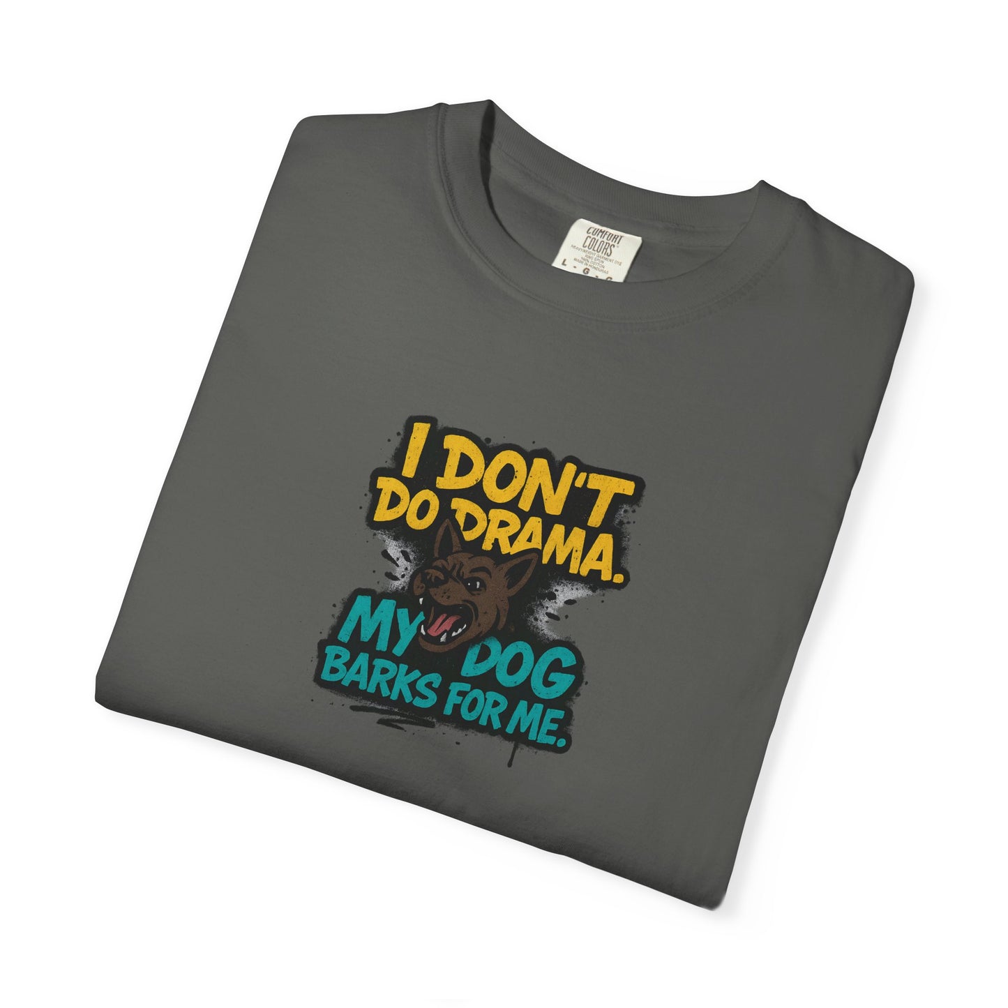 I Don't Do Drama Dog Dad T-Shirt