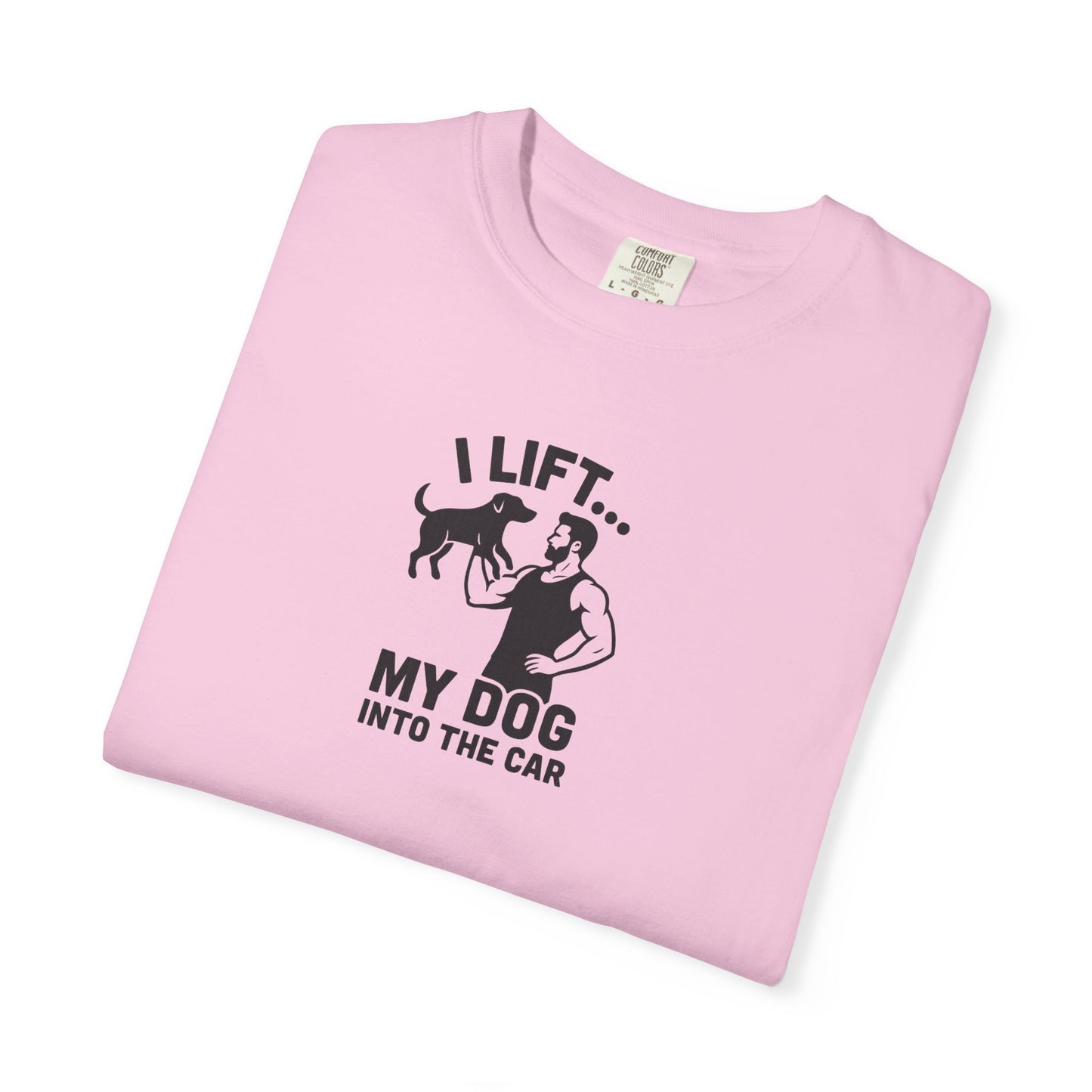I Lift... Dog Dad T-Shirt