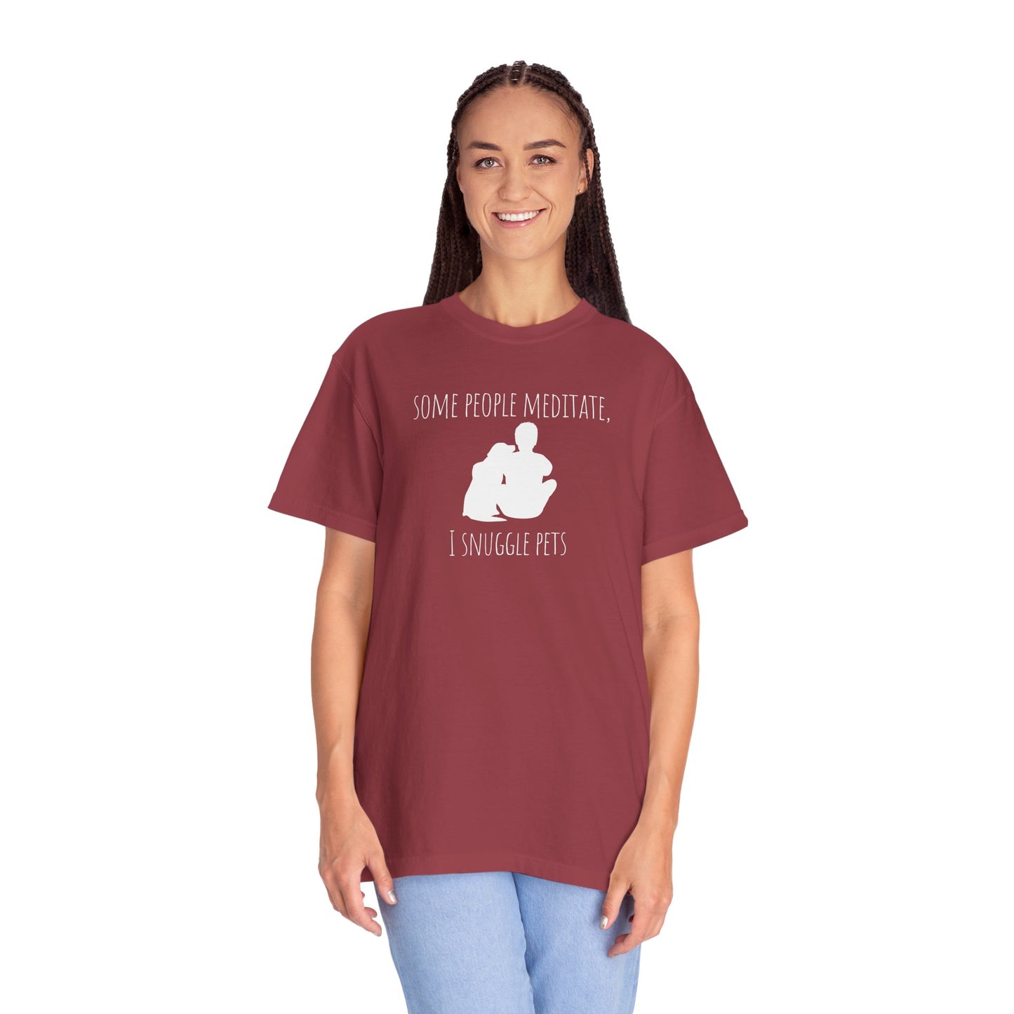 Unisex Pet Lover T-Shirt - "Some People Meditate, I Snuggle Pets"