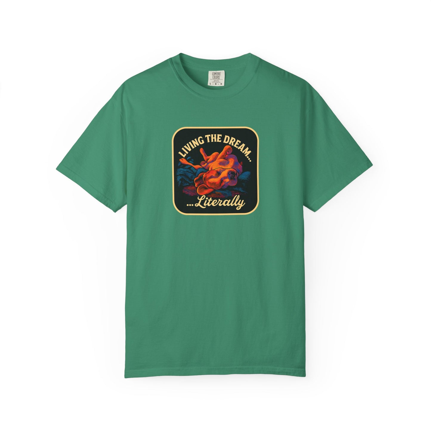 Living the Dream Garment-Dyed Unisex T-Shirt, Casual Wear, Gift for Dreamers, Fun Tee, Everyday Comfort