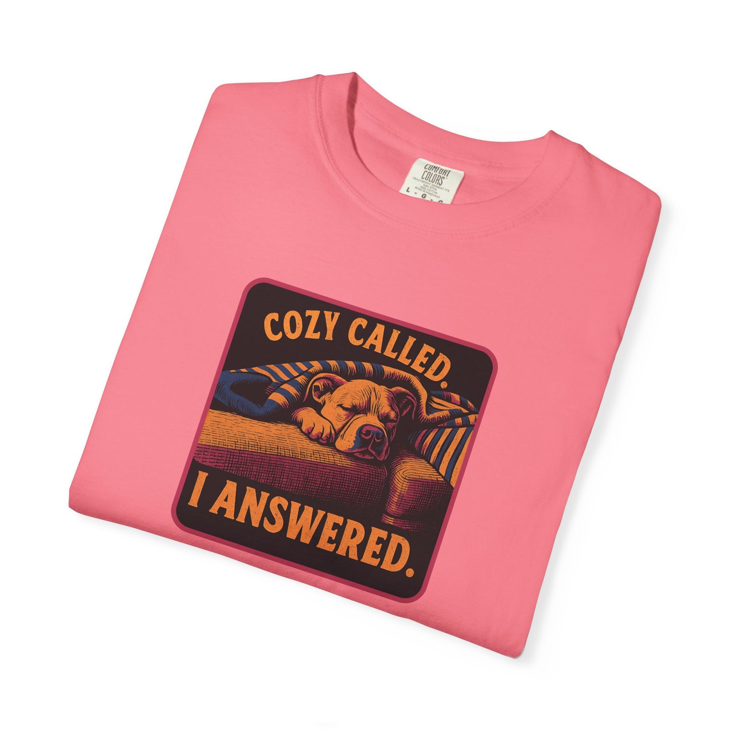 Cozy Called T-Shirt, Unisex Comfortable Tee, Perfect Gift for Relaxation, Casual Wear, Gift for Friends, Cozy Vibes T-Shirt