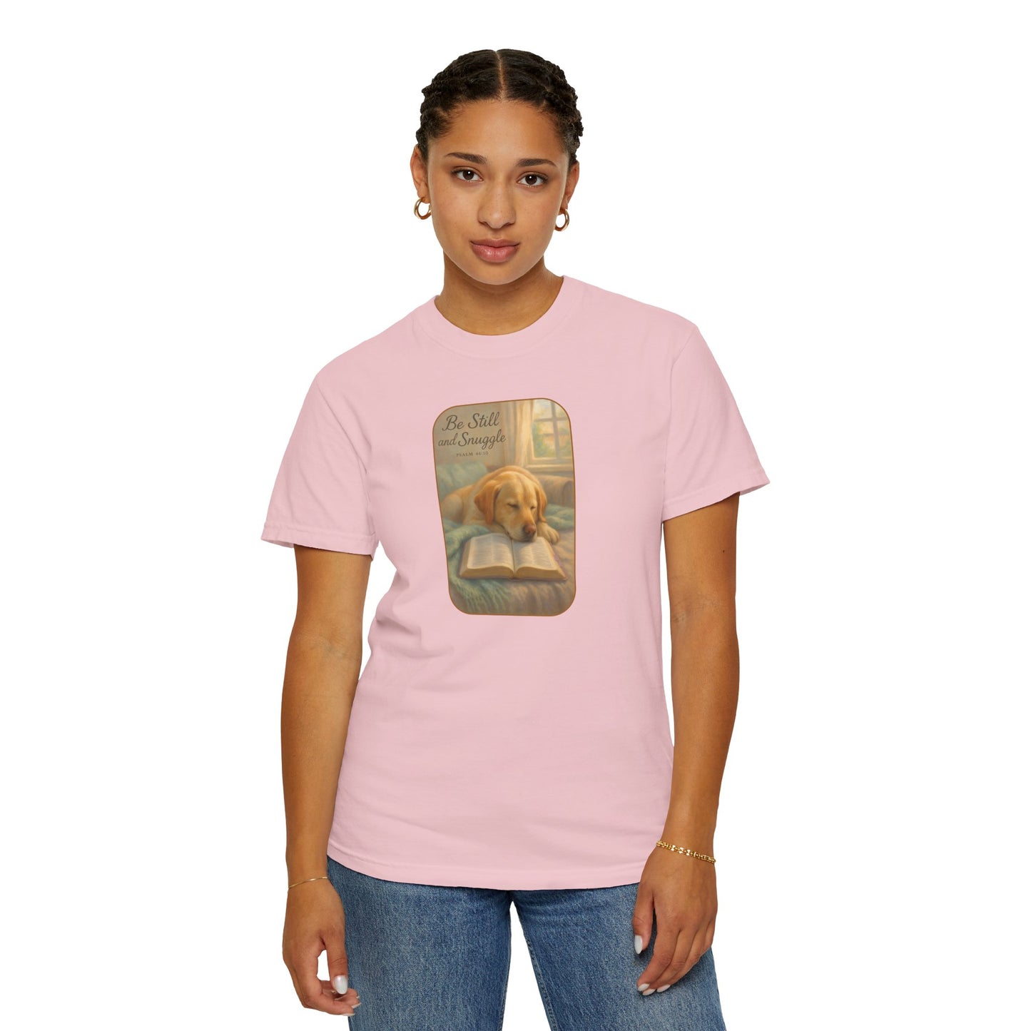 Be Still Dog and Faith T-Shirt,