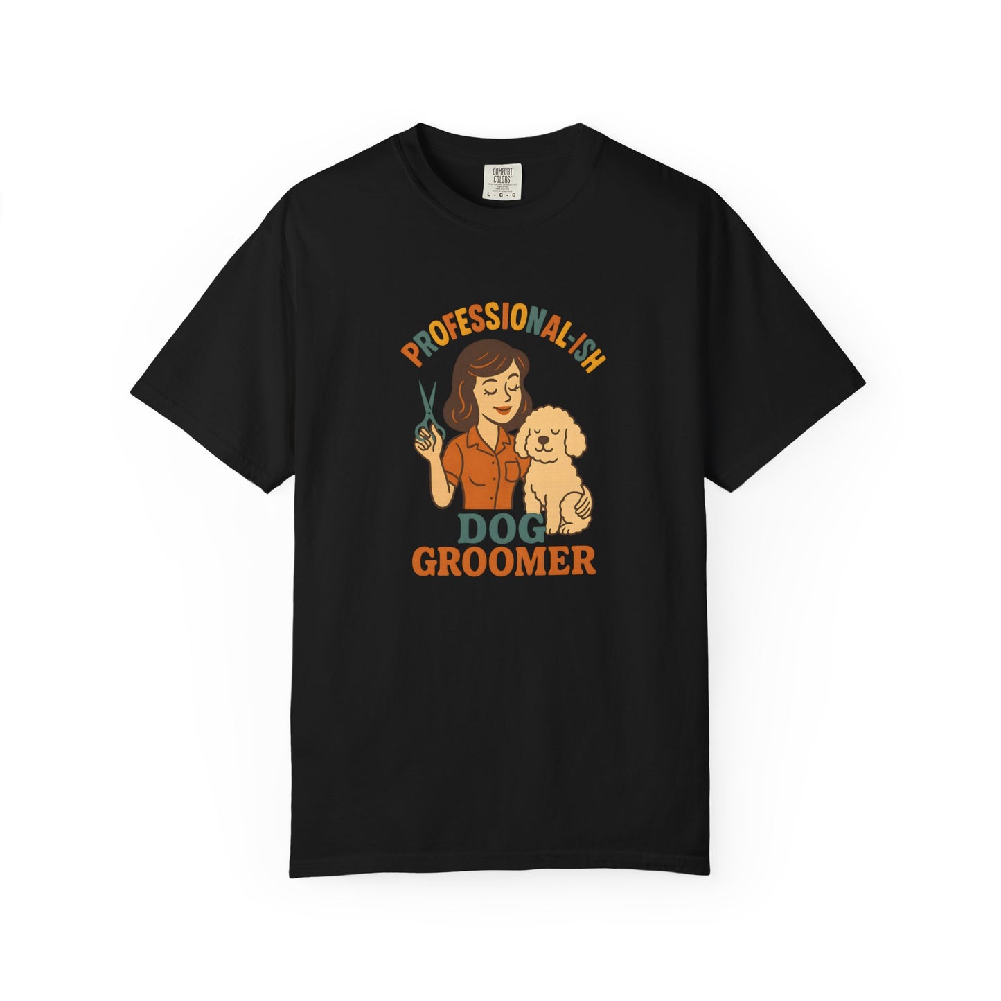 Professional-ish Dog Groomer T-Shirt