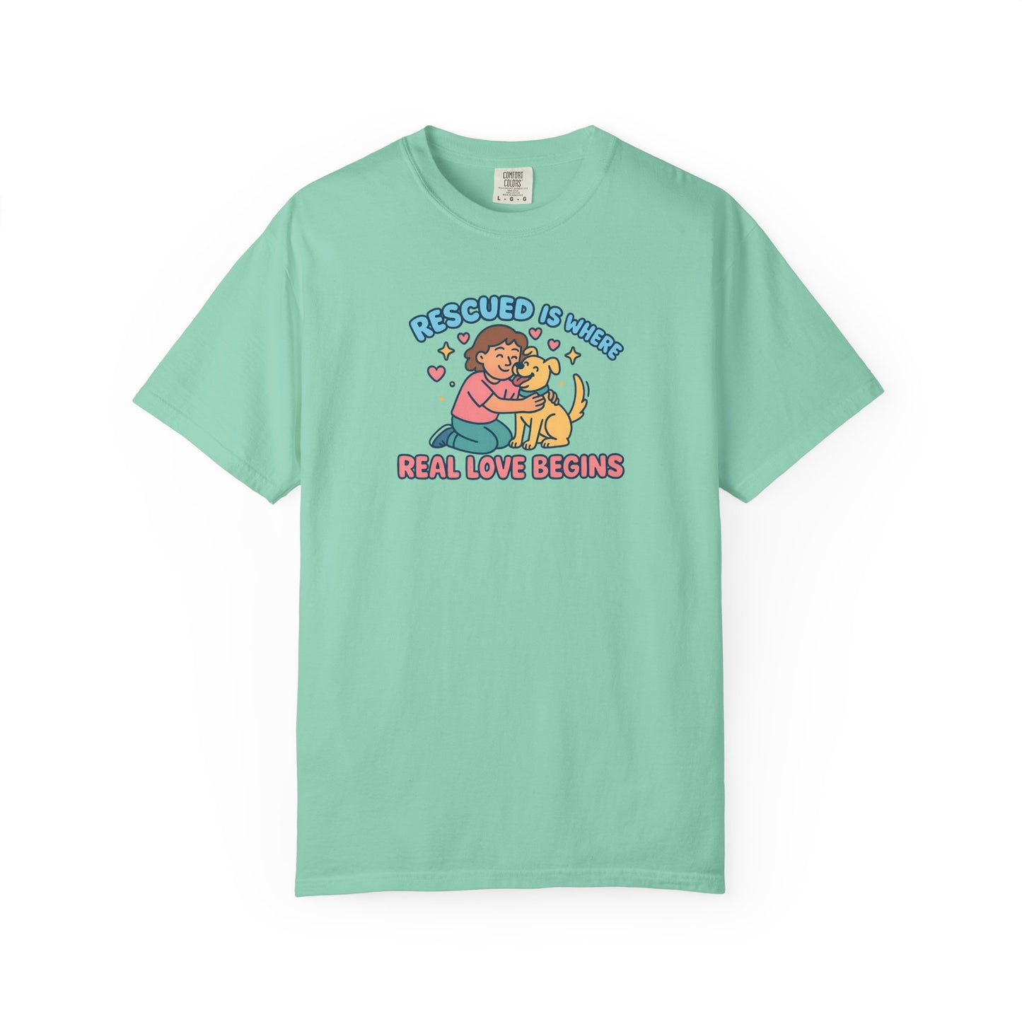 Rescued Is Where Real Love Begins Unisex T-Shirt - For Animal Lovers, Gift for Dog Owners, Adoption Awareness Tee, Casual Wear, Eco-Friendly Fashion