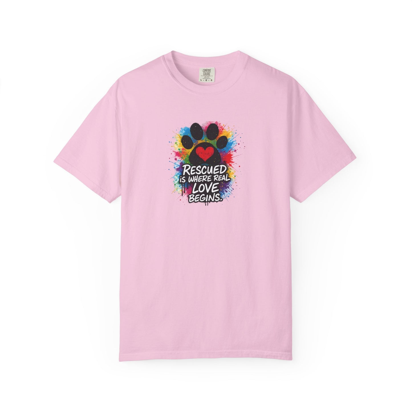 Rescued Is Where Real Love Begins T-Shirt | Paw Print Tee, Animal Lovers Gift, Dog Mom Shirt, Pet Adoption Awareness, Unisex Clothing