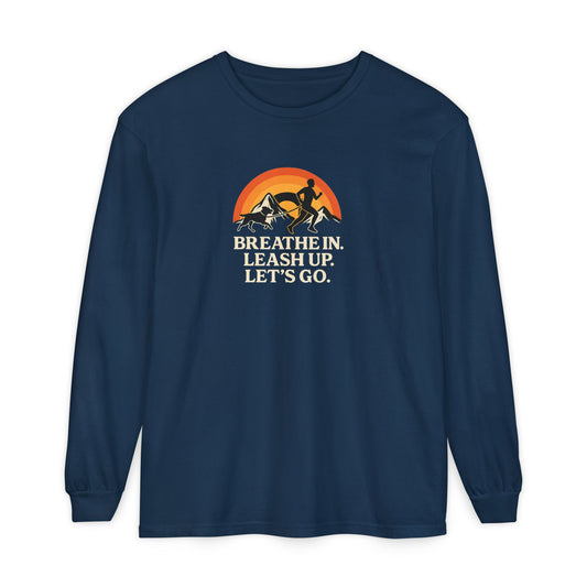 Canicross Unisex Long Sleeve T-Shirt - 'Breathe In, Leash Up, Let's Go'