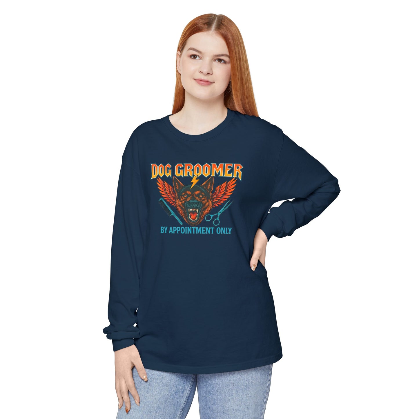 Heavy Metal Dog Groomer Long Sleeve T-Shirt - By Appointment Only - Unisex Garment-Dyed Tee