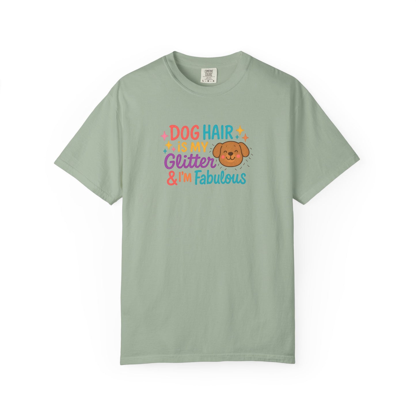 Fabulous Dog Hair T-shirt