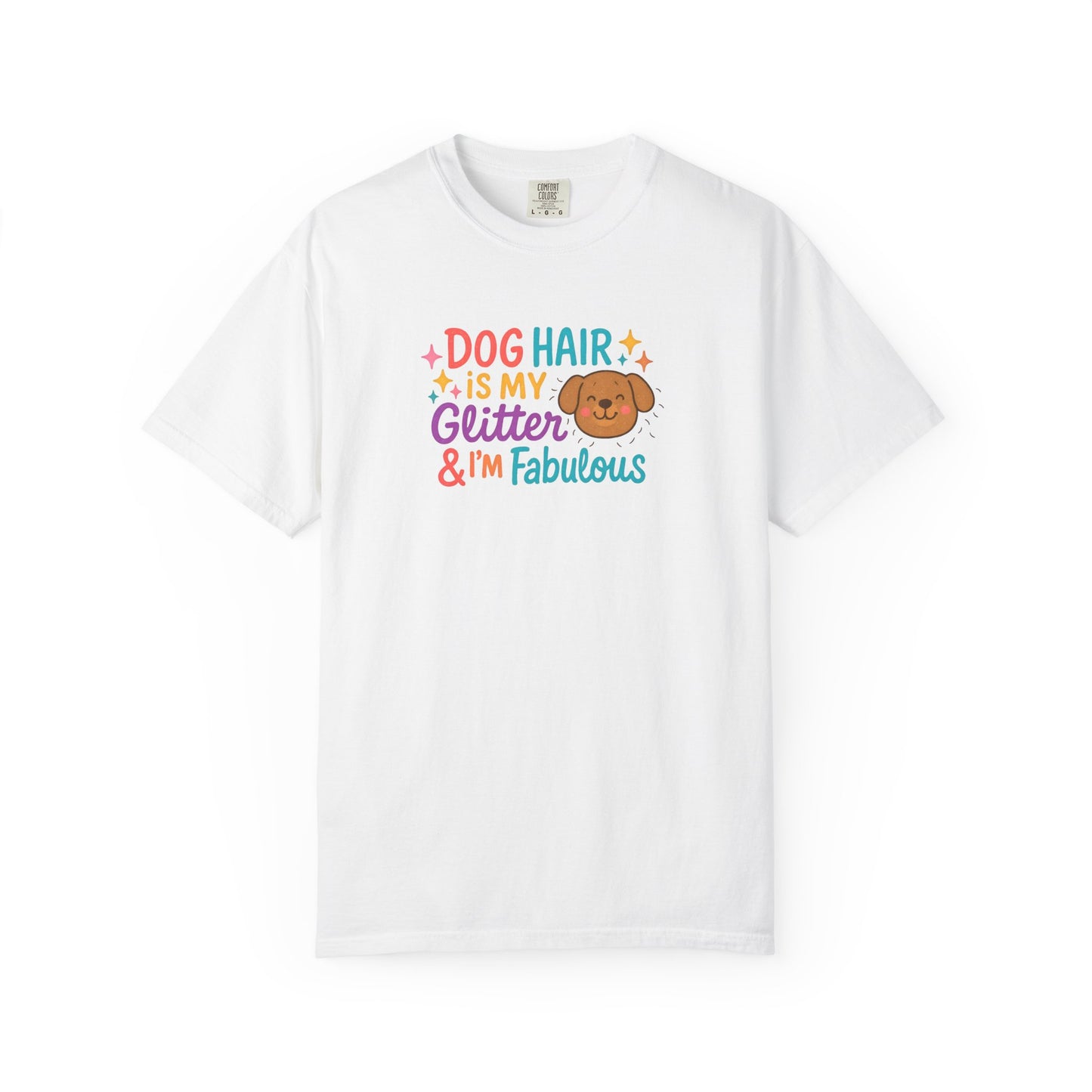 Fabulous Dog Hair T-shirt
