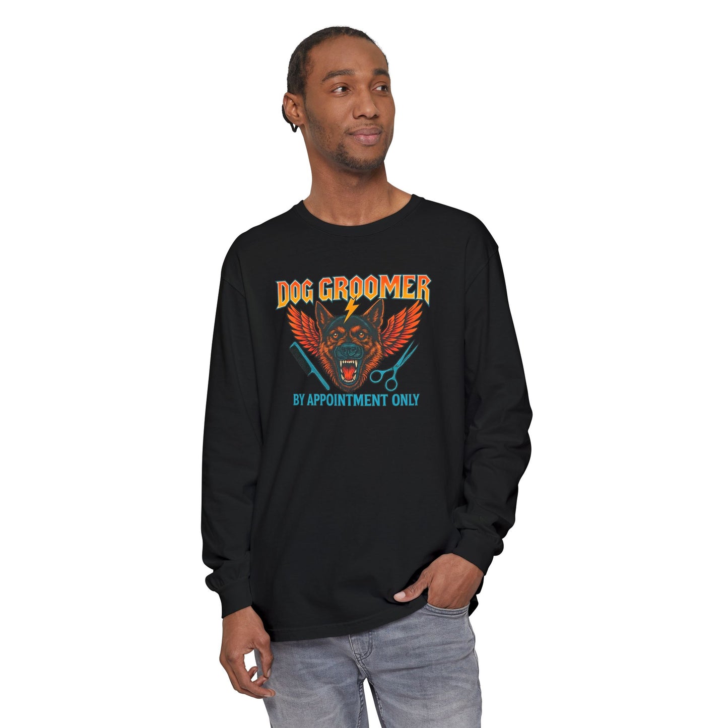 Heavy Metal Dog Groomer Long Sleeve T-Shirt - By Appointment Only - Unisex Garment-Dyed Tee