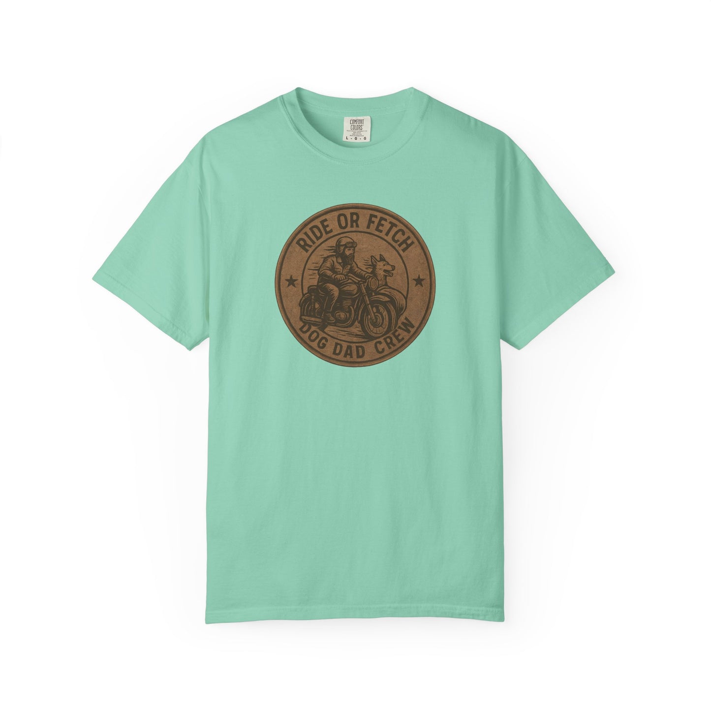 Dog Dad Ride or Fetch Tee