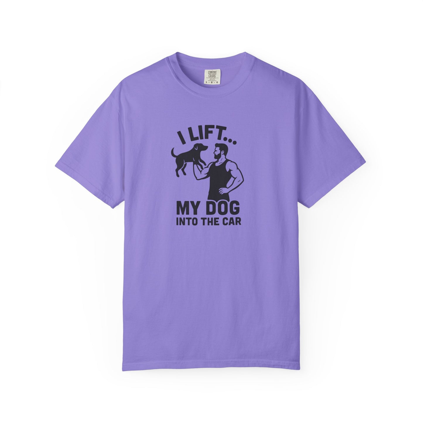 I Lift... Dog Dad T-Shirt