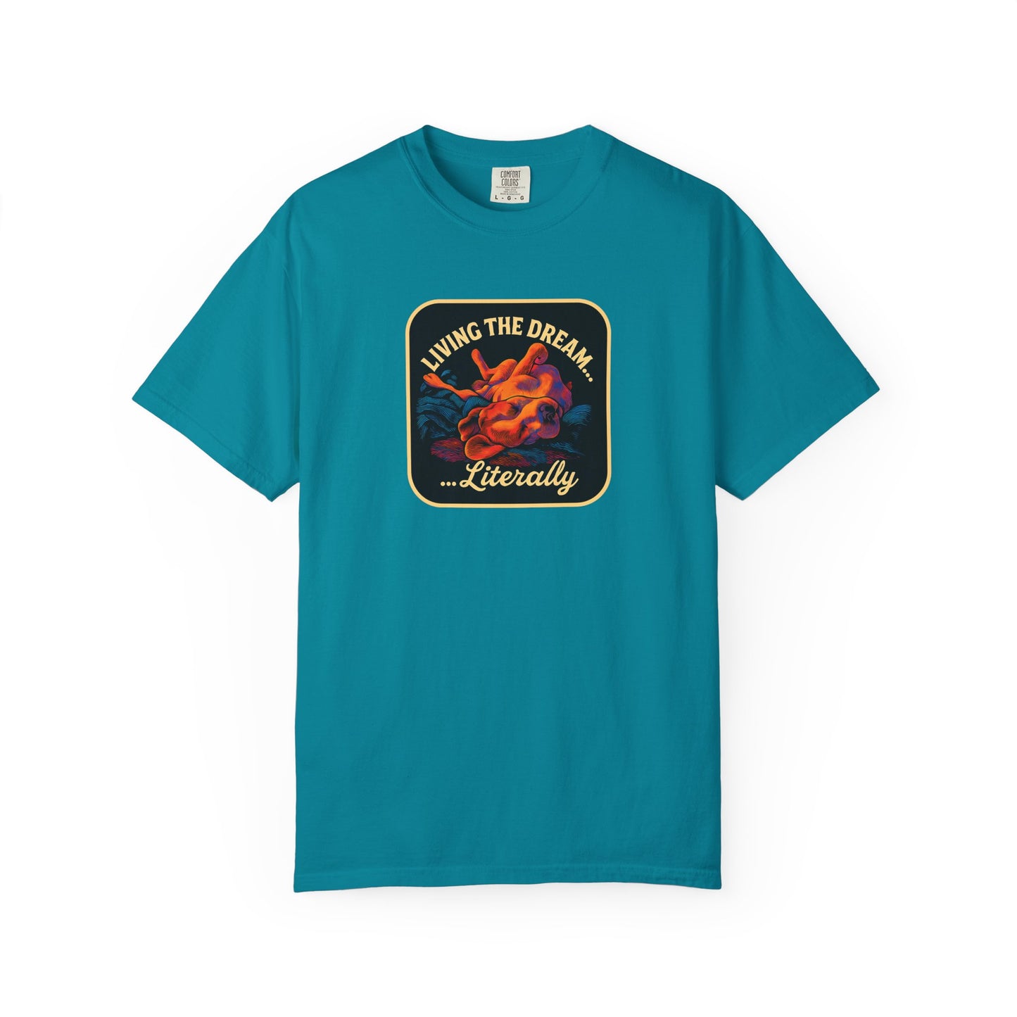 Living the Dream Garment-Dyed Unisex T-Shirt, Casual Wear, Gift for Dreamers, Fun Tee, Everyday Comfort