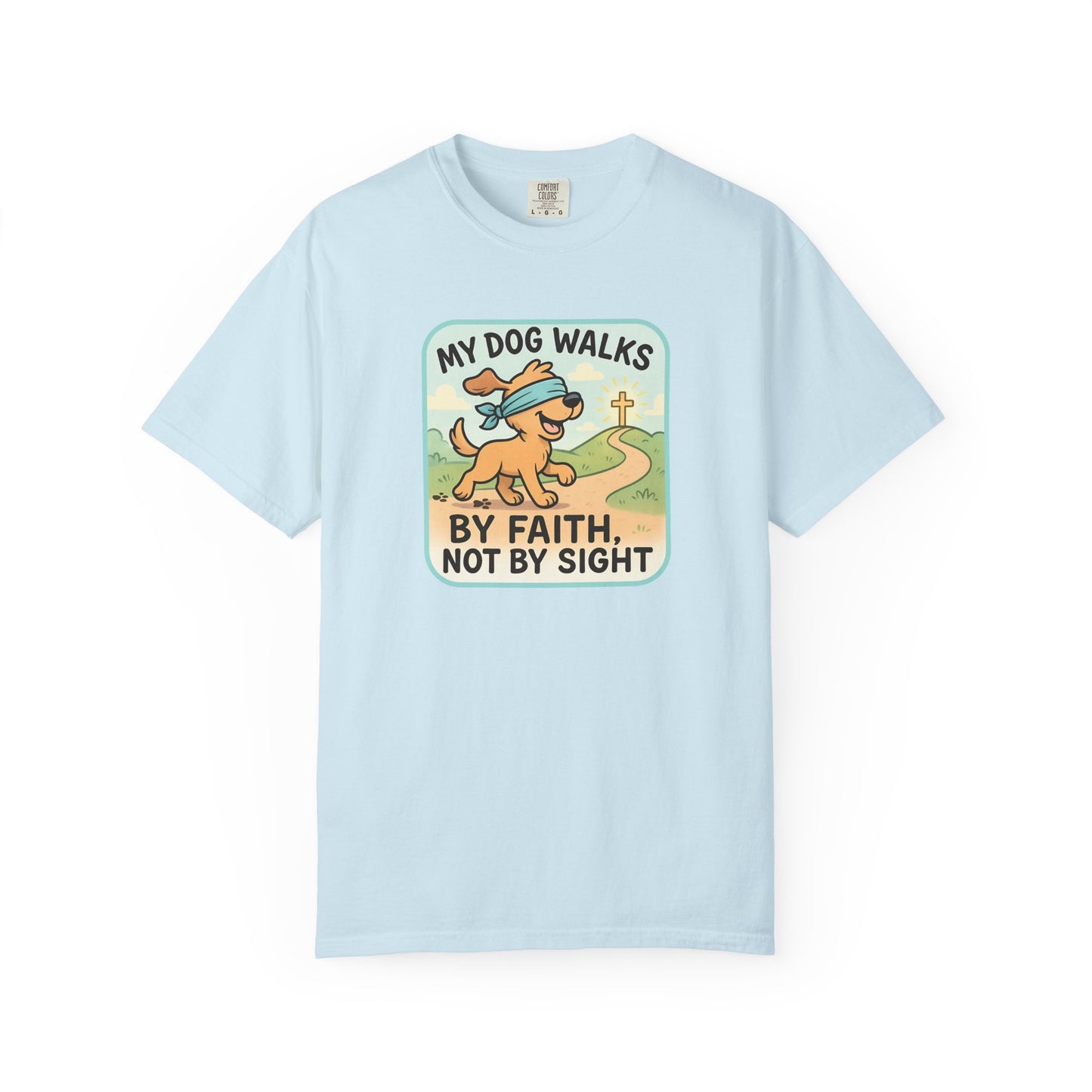 Faith-Inspired Dog Lover T-Shirt, Pet Owner Gifts, Cute Dog Apparel, Faith and Pets Merchandise, Casual Summer Wear