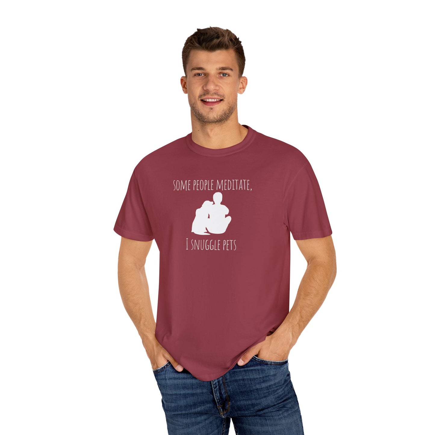 Unisex Pet Lover T-Shirt - "Some People Meditate, I Snuggle Pets"