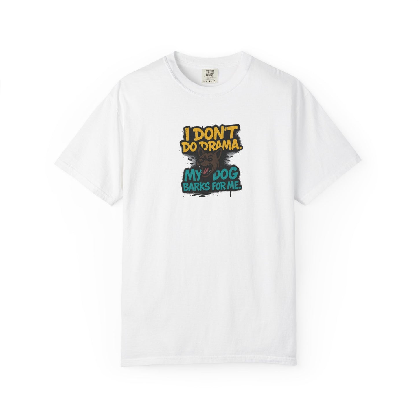 I Don't Do Drama Dog Dad T-Shirt