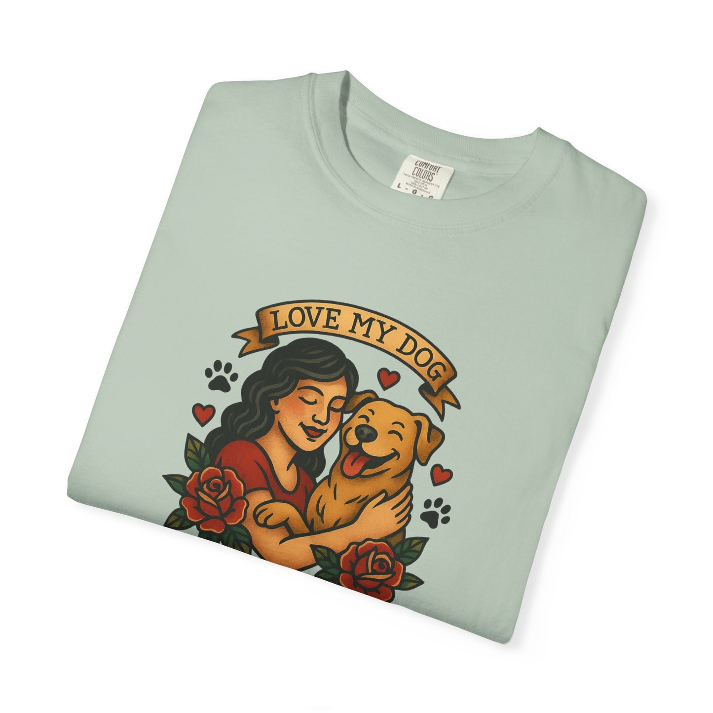 Love My Dog T-Shirt, Cute Dog Lover Tee, Pet Owner Gift, Adoption Awareness Shirt, Casual Everyday Wear