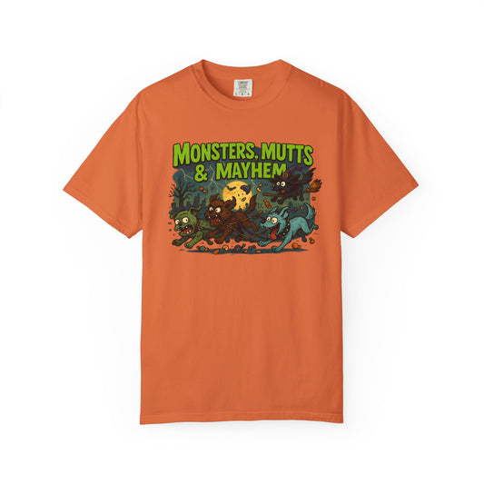 Monsters, Mutts & Mayhem Garment-Dyed T-Shirt, Vintage Style Tee, Animal Lovers Gift, Fun Graphic Shirt, Halloween Costume, Casual Wear