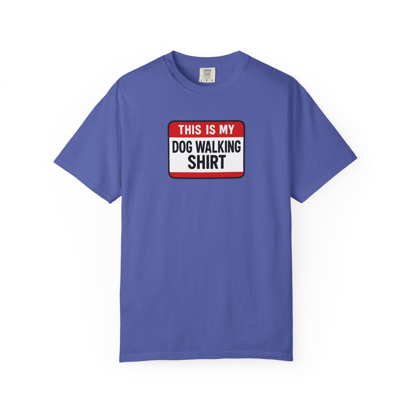This Is My Dog Walking Shirt- T-Shirt